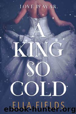 A King So Cold by Ella Fields