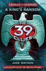 A King's Ransom by Jude Watson