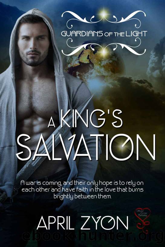 A King's Salvation (Guardians of Light 1) by April Zyon
