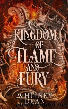 A Kingdom of Flame and Fury (The Four Kingdoms Book 1) by Whitney Dean