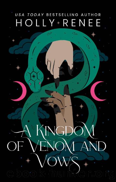 A Kingdom of Venom and Vows (Stars and Shadows Book 3) by Holly Renee