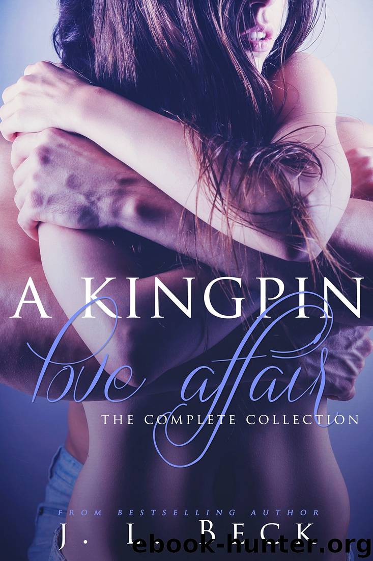 A Kingpin Love Affair (The Complete Series 1-5) Boxed Set by J.L. Beck