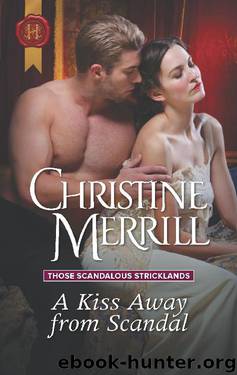 A Kiss Away from Scandal by Christine Merrill