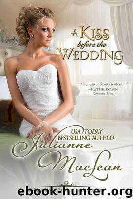 A Kiss Before the Wedding - A Pembroke Palace Short Story by Julianne MacLean