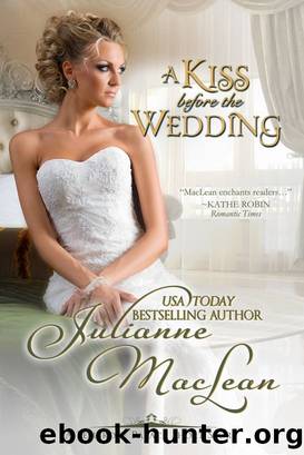 A Kiss Before the Wedding by Julianne MacLean