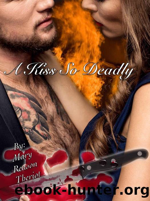 A Kiss So Deadly by Mary Reason Theriot
