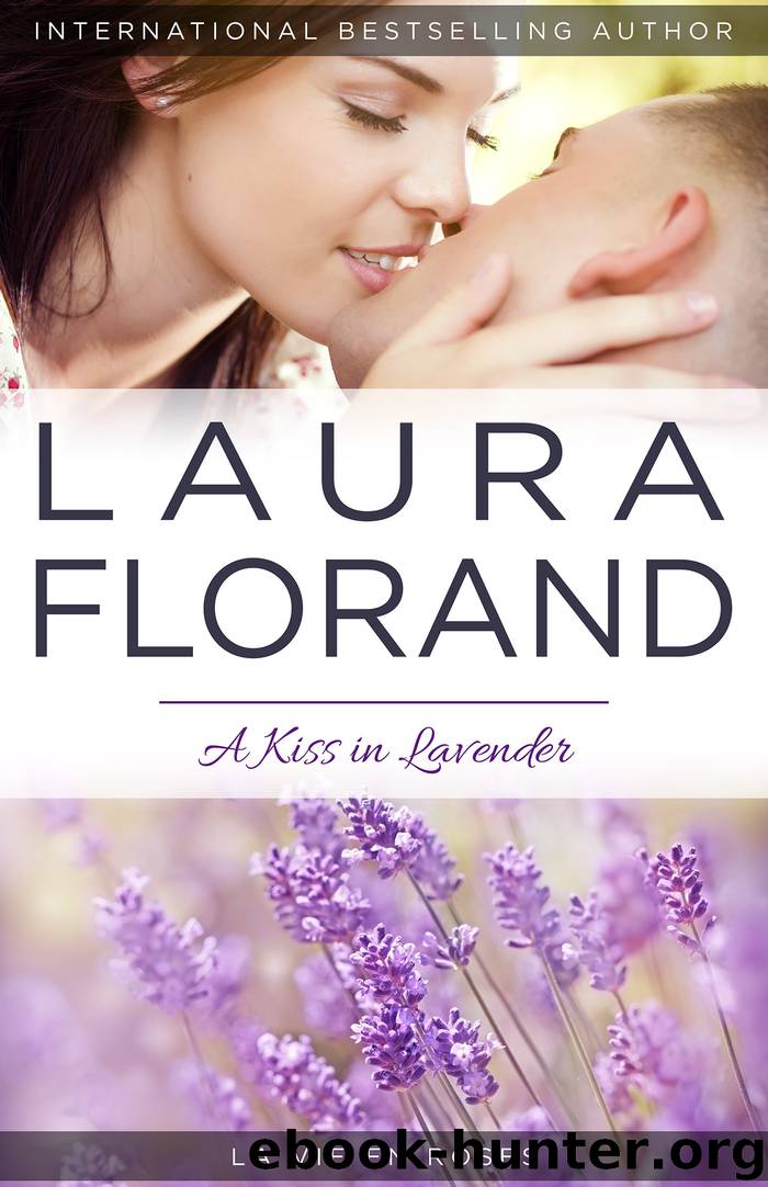 A Kiss in Lavender by Laura Florand