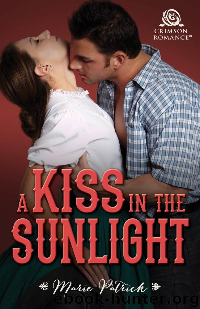 A Kiss in the Sunlight by Marie Patrick