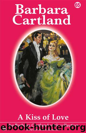 A Kiss of Love by Barbara Cartland