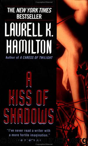 A Kiss of Shadows (mg-1) by Laurell K Hamilton