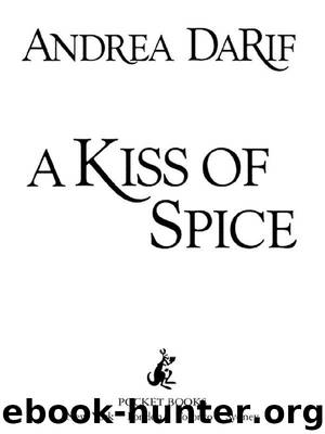 A Kiss of Spice by Andrea Darif