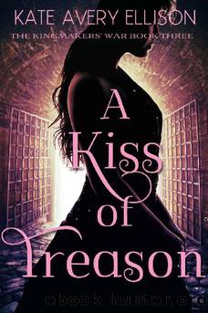 A Kiss of Treason by Kate Avery Ellison