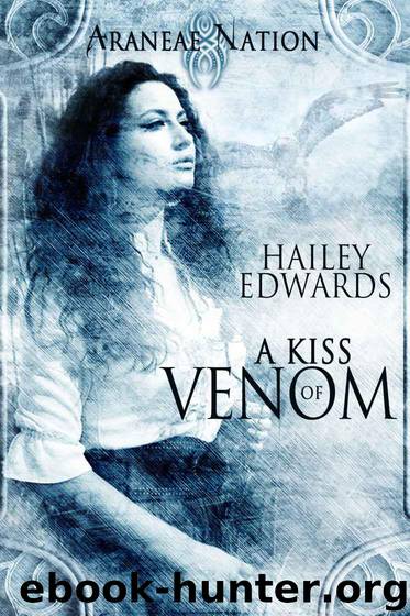 A Kiss of Venom (An Araneae Nation Novella) by Edwards Hailey
