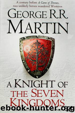 A Knight of the Seven Kingdoms by George R. R. Martin