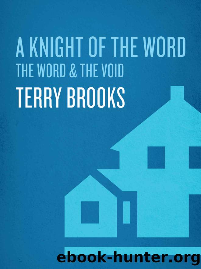 A Knight of the Word (Pre-Shannara: Word and Void Book 2) by Terry Brooks