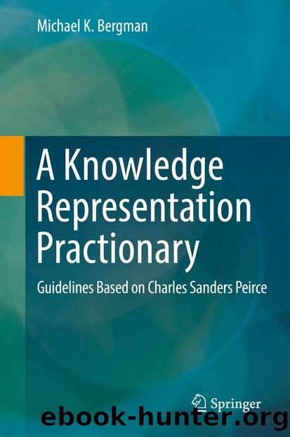 A Knowledge Representation Practionary by Michael K. Bergman