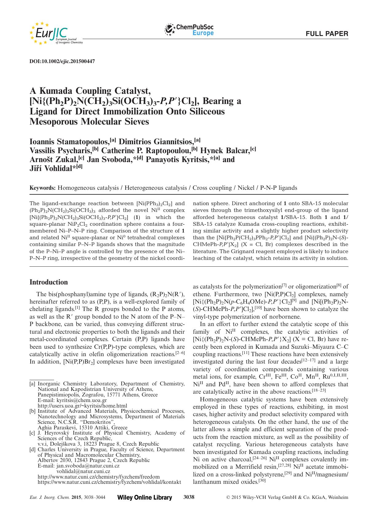 A Kumada Coupling Catalyst, [Ni{(Ph2P)2N(CH2)3Si(OCH3)3P,P}Cl2], Bearing a Ligand for Direct Immobilization Onto Siliceous Mesoporous Molecular Sieves by Unknown