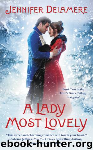 A Lady Most Lovely by Jennifer Delamere