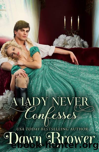 A Lady Never Confesses by Dawn Brower