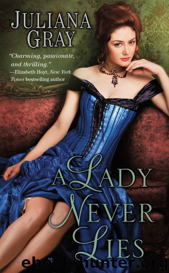 A Lady Never Lies by Juliana Gray