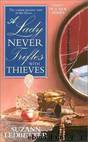 A Lady Never Trifles With Thieves by Suzann Ledbetter