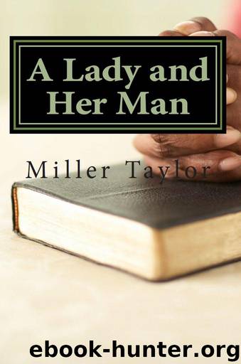 A Lady and Her Man by Miller Taylor