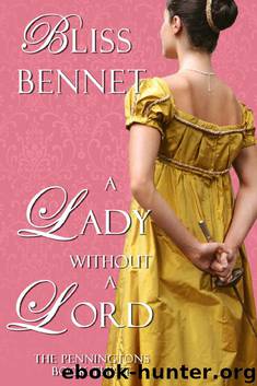 A Lady without a Lord (The Penningtons Book 3) by Bliss Bennet