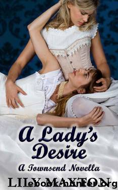 A Lady's Desire (The Townsends) by Lily Maxton