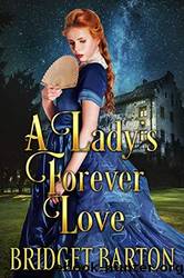 A Lady's Forever Love by Bridget Barton