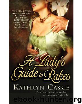 A Lady's Guide to Rakes by Kathryn Caskie