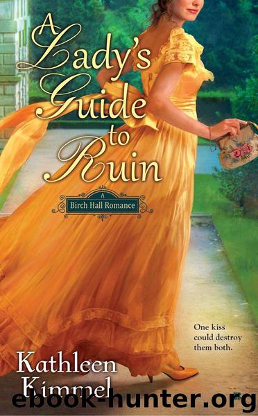 A Lady's Guide to Ruin by Kimmel Kathleen