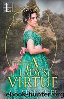 A Lady's Virture by A.S. Fenichel