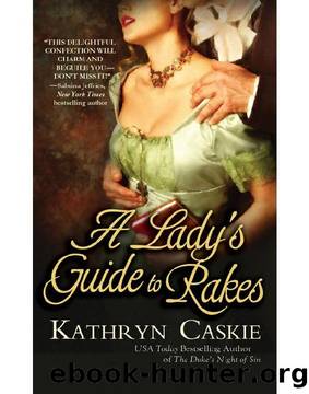A Ladys Guide to Rakes by Kathryn Caskie