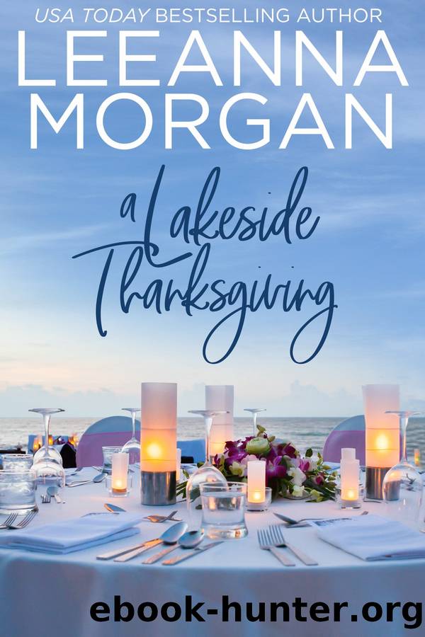 A Lakeside Thanksgiving by Leeanna Morgan