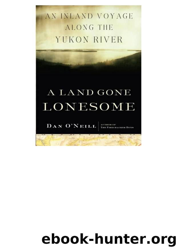 A Land Gone Lonesome by Dan O'Neill