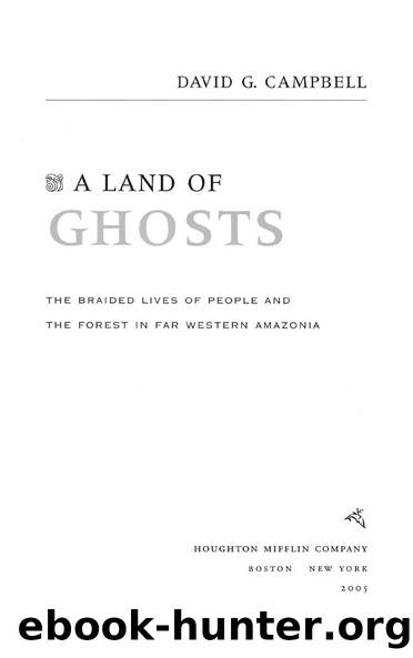 A Land of Ghosts by David G. Campbell