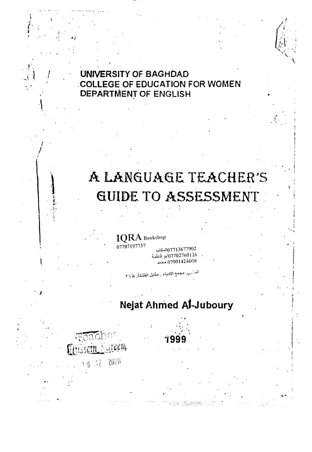 A Language Teacher's Guide To Assessment by Nejat Ahmed Al-Juboury by Nejat Ahmed Al-Juboury