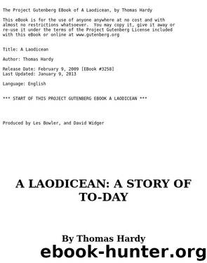 A Laodicean : a Story of To-day by Thomas Hardy