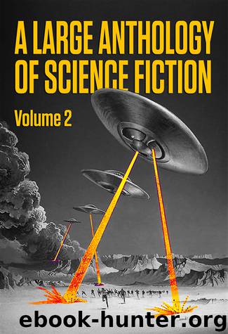 A Large Anthology of Science Fiction: Volume 2 by Anthology