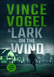 A Lark on the Wind by Vince Vogel