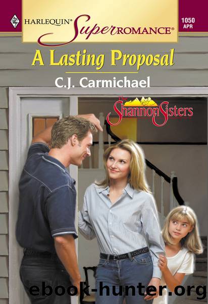 A Lasting Proposal by C.J. Carmichael