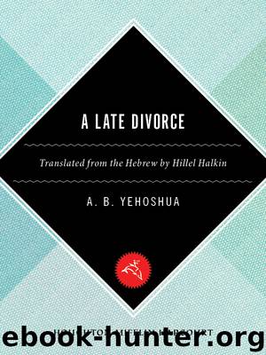 A Late Divorce by A. B. Yehoshua