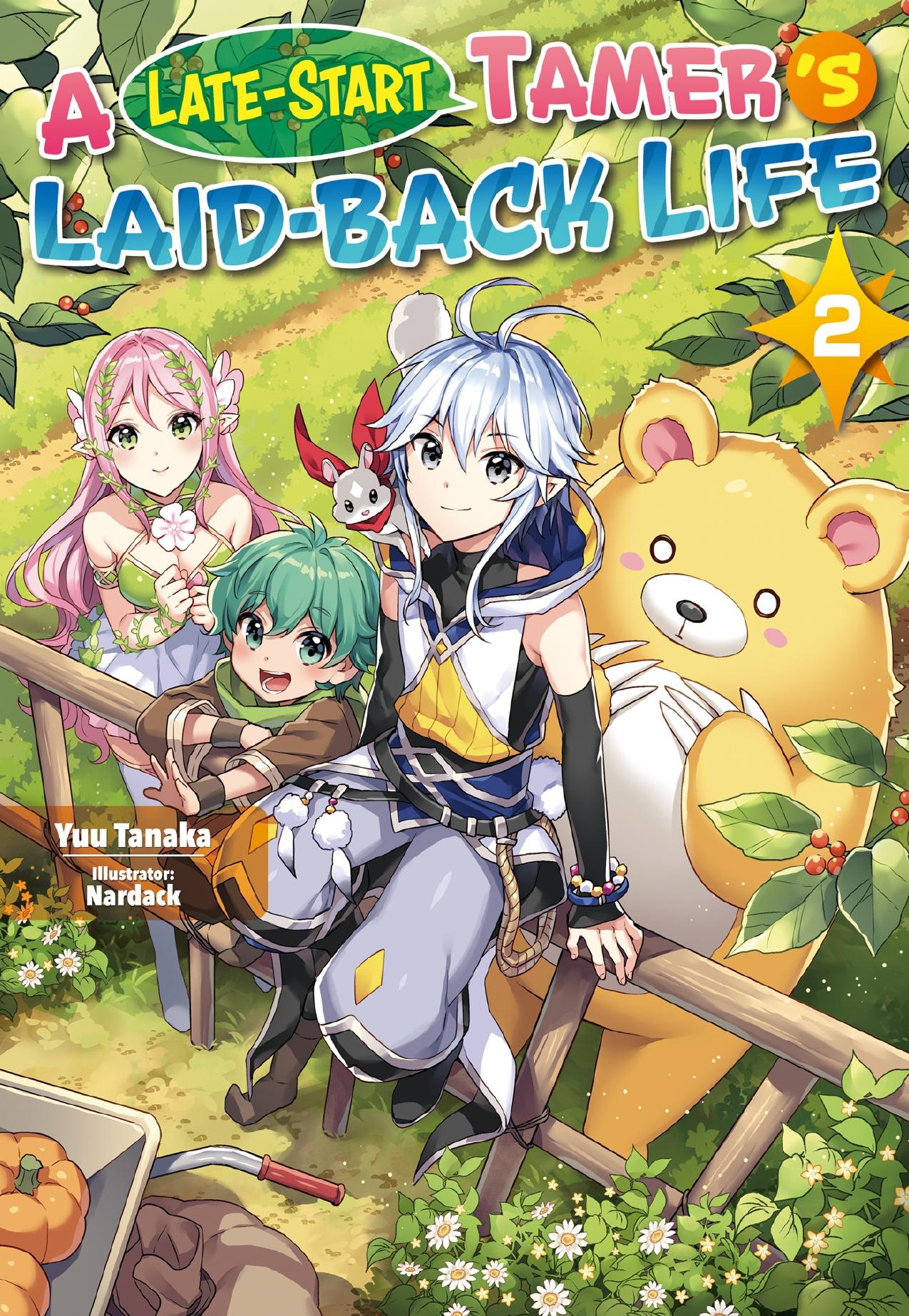 A Late-Start Tamerâs Laid-Back Life: Volume 2 by Yuu Tanaka