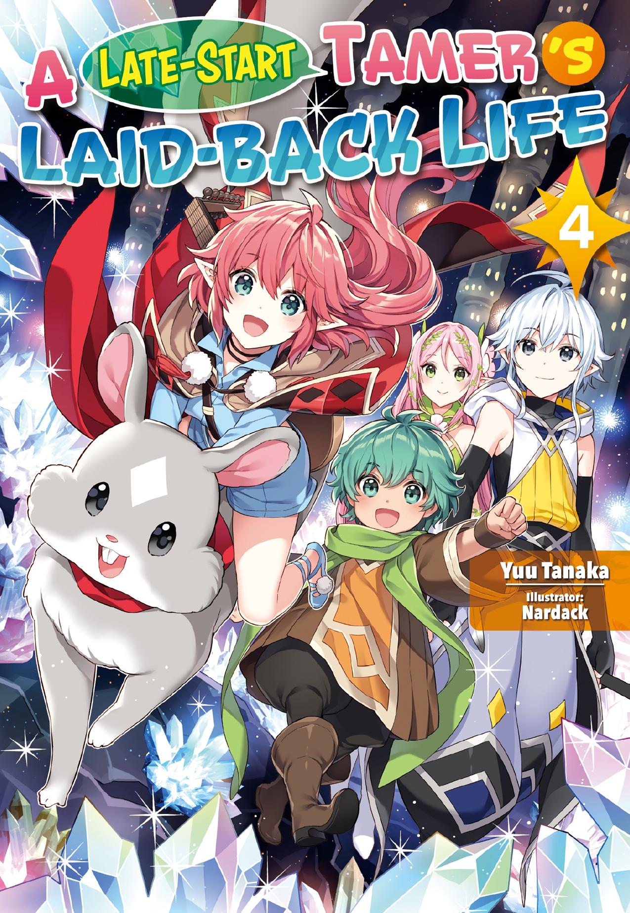 A Late-Start Tamerâs Laid-Back Life: Volume 4 by Yuu Tanaka