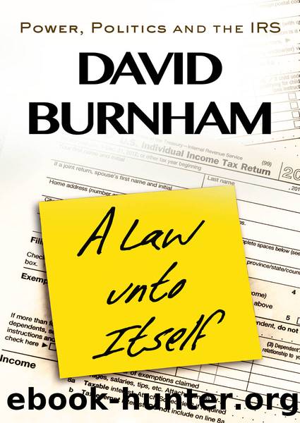 A Law Unto Itself by David Burnham