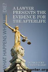 A Lawyer Presents the Evidence for the Afterlife by Victor Zammit & Wendy Zammit