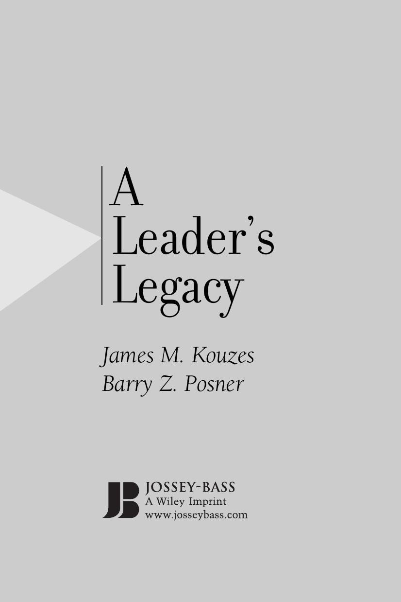 A Leader's Legacy by James M. Kouzes Barry Z. Posner