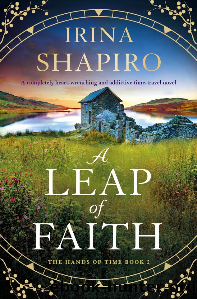 A Leap of Faith: A completely heart-wrenching and addictive time-travel novel (The Hands of Time Book 2) by Irina Shapiro
