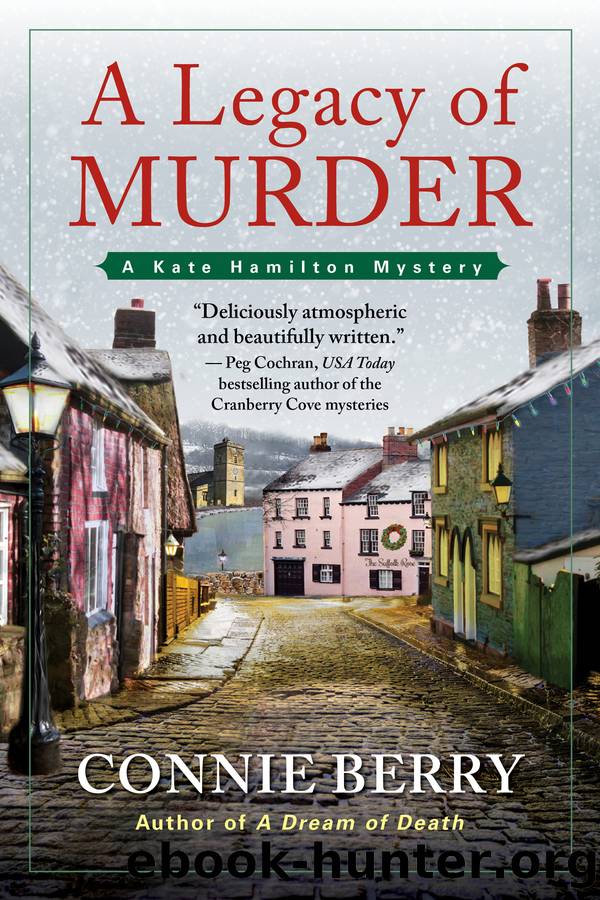 A Legacy of Murder_A Kate Hamilton Mystery by Connie Berry