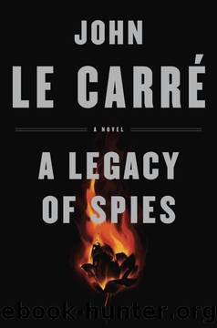 A Legacy of Spies by Carré John le